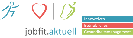 Best Practice Jobfit Aktuell Innovatives Betriebliches Gesundheitsmanagement